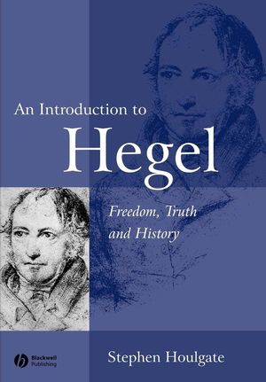 An Introduction to Hegel: Freedom, Truth and History, 2nd Edition (0631230637) cover image