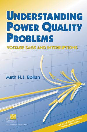 Understanding Power Quality Problems: Voltage Sags and Interruptions (0780347137) cover image