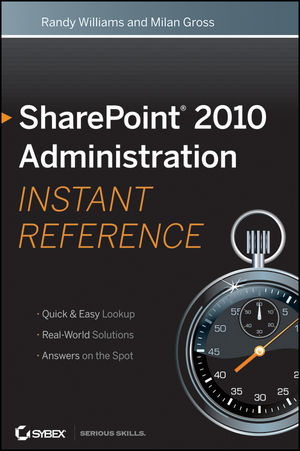 SharePoint 2010 Administration Instant Reference (1118118537) cover image