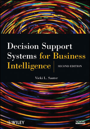Decision Support Systems for Business Intelligence, 2nd Edition (1118627237) cover image