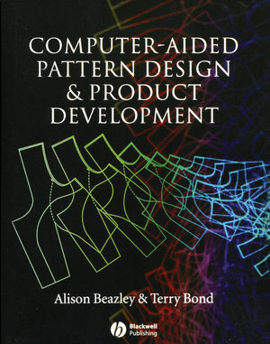 Computer-Aided Pattern Design and Product Development (1405102837) cover image