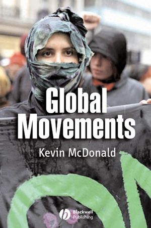 Global Movements: Action and Culture (1405116137) cover image