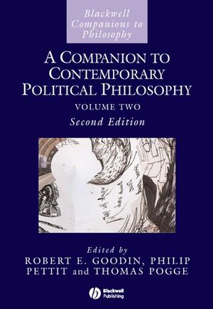 A Companion to Contemporary Political Philosophy, 2 Volume Set, 2nd Edition (1405136537) cover image