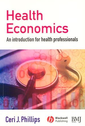 Health Economics: An Introduction for Health Professionals (1444342037) cover image