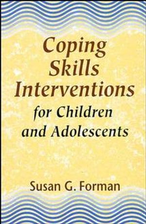 Coping Skills Interventions for Children and Adolescents (1555424937) cover image