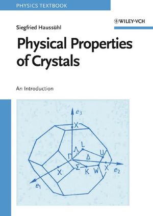 Physical Properties of Crystals: An Introduction  (3527405437) cover image