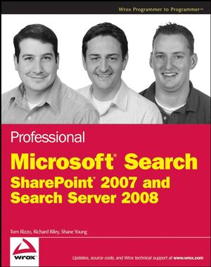 Professional Microsoft Search: SharePoint 2007 and Search Server 2008 (0470279338) cover image