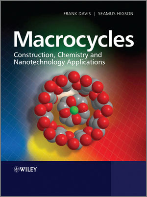 Macrocycles: Construction, Chemistry and Nanotechnology Applications (0470714638) cover image