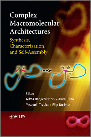 Complex Macromolecular Architectures: Synthesis, Characterization, and Self-Assembly (0470825138) cover image