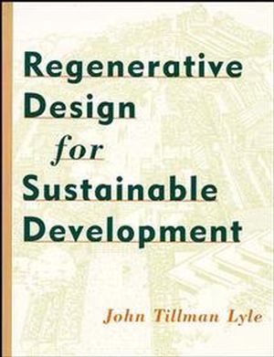 Regenerative Design for Sustainable Development (0471178438) cover image
