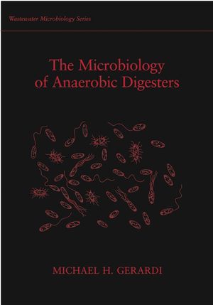 The Microbiology of Anaerobic Digesters (0471206938) cover image