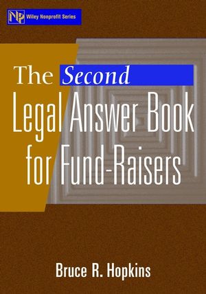 The Second Legal Answer Book for Fund-Raisers (0471387738) cover image