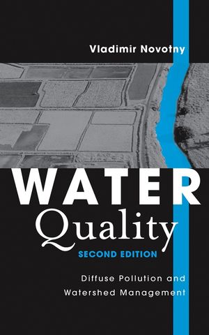 Water Quality: Diffuse Pollution and Watershed Management, 2nd Edition (0471396338) cover image