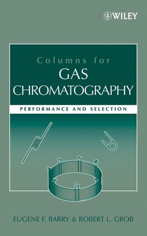 Columns for Gas Chromatography: Performance and Selection (0471740438) cover image