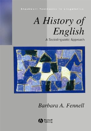 A History of English: A Sociolinguistic Approach (0631200738) cover image