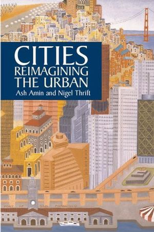 Cities: Reimagining the Urban (0745624138) cover image