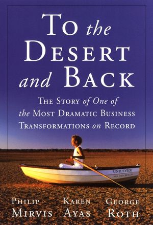 To the Desert and Back: The Story of One of the Most Dramatic Business Transformations on Record (0787970638) cover image