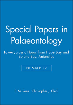 Special Papers in Palaeontology, Number 72, Lower Jurassic Floras from Hope Bay and Botany Bay, Antarctica (0901702838) cover image