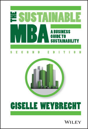 The Sustainable MBA The Sustainable MBA