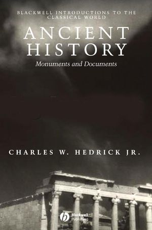 Ancient History: Monuments and Documents (1405152338) cover image