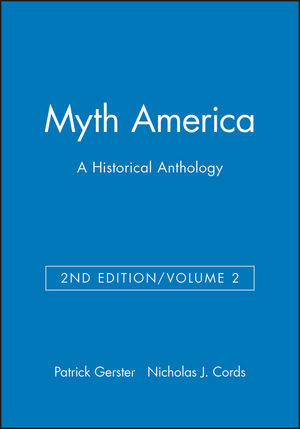Myth America: A Historical Anthology, Volume 2, 2nd Edition (1933385138) cover image