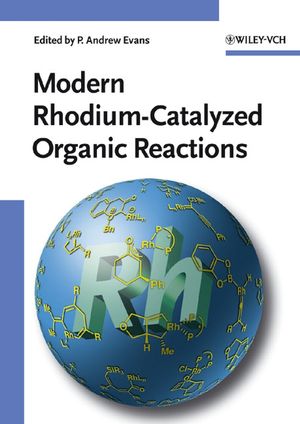 Modern Rhodium-Catalyzed Organic Reactions (3527306838) cover image