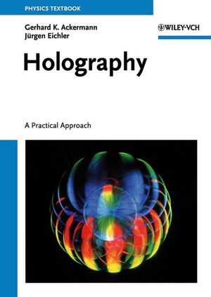 Holography: A Practical Approach (3527406638) cover image