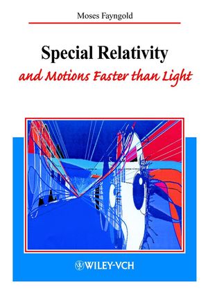 Special Relativity and Motions Faster than Light (3527622438) cover image