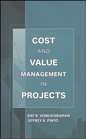 Cost and Value Management in Projects (0470069139) cover image