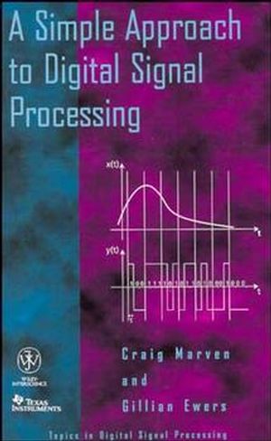 A Simple Approach to Digital Signal Processing (0471152439) cover image