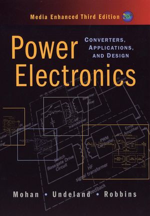 Power Electronics: Converters, Applications, and Design, 3rd Edition (0471226939) cover image