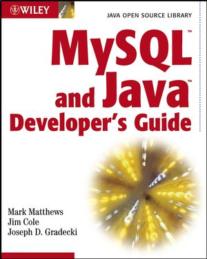 MySQL and Java Developer's Guide (0471269239) cover image