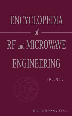 Encyclopedia of RF and Microwave Engineering, 6 Volume Set (0471270539) cover image
