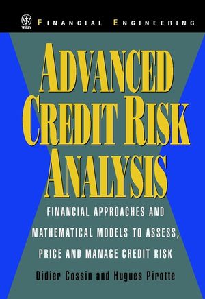 Advanced Credit Risk Analysis: Financial Approaches and Mathematical Models to Assess, Price, and Manage Credit Risk (0471987239) cover image
