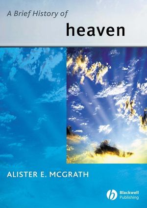 A Brief History of Heaven (0631233539) cover image