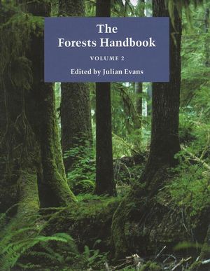 The Forests Handbook, Volume 2: Applying Forest Science for Sustainable Management (0632048239) cover image
