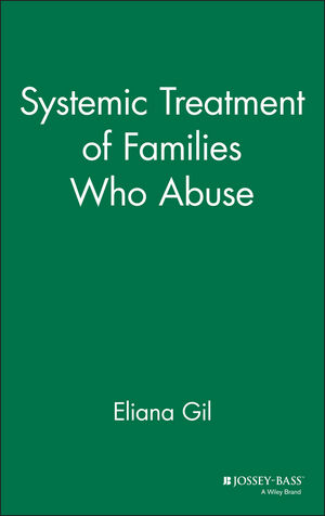 Systemic Treatment of Families Who Abuse (0787901539) cover image