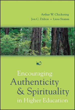 Encouraging Authenticity and Spirituality in Higher Education (0787974439) cover image