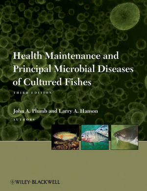 Health Maintenance and Principal Microbial Diseases of Cultured Fishes, 3rd Edition (0813816939) cover image