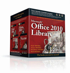 Office 2010 Library: Excel 2010 Bible, Access 2010 Bible, PowerPoint 2010 Bible, Word 2010 Bible (1118011139) cover image