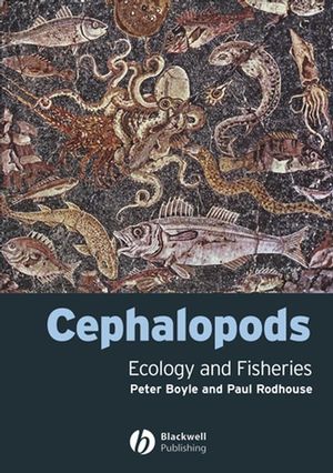 Cephalopods: Ecology and Fisheries (1405145439) cover image