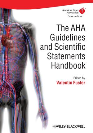 The AHA Guidelines and Scientific Statements Handbook (1405184639) cover image