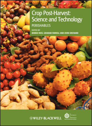 Crop Post-Harvest: Science and Technology, Perishables (1444354639) cover image