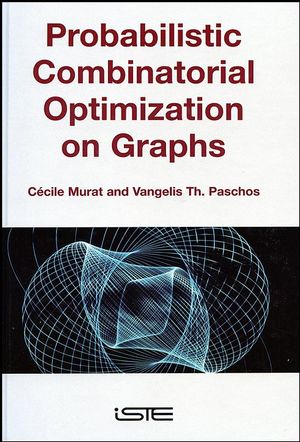 Probabilistic Combinatorial Optimization on Graphs (1905209339) cover image