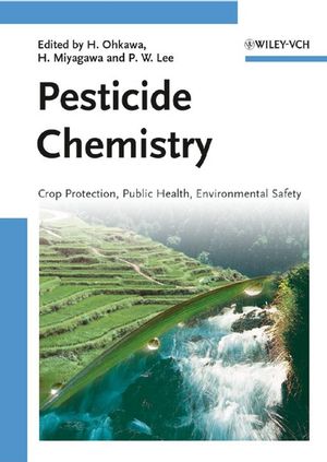 Pesticide Chemistry: Crop Protection, Public Health, Environmental Safety (3527316639) cover image