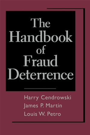 The Handbook of Fraud Deterrence (047010743X) cover image