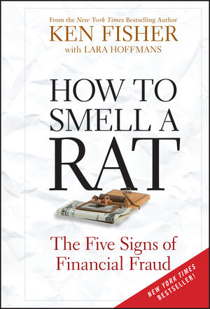 How to Smell a Rat: The Five Signs of Financial Fraud (047052653X) cover image