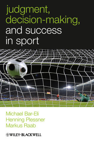 Judgment, Decision-making and Success in Sport (047069453X) cover image