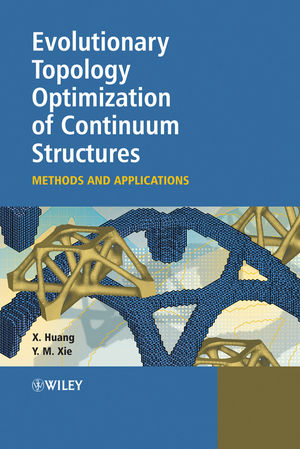 Evolutionary Topology Optimization of Continuum Structures: Methods and Applications (047074653X) cover image