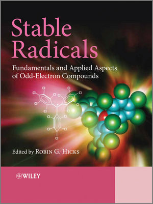 Stable Radicals: Fundamentals and Applied Aspects of Odd-Electron Compounds (047077083X) cover image
